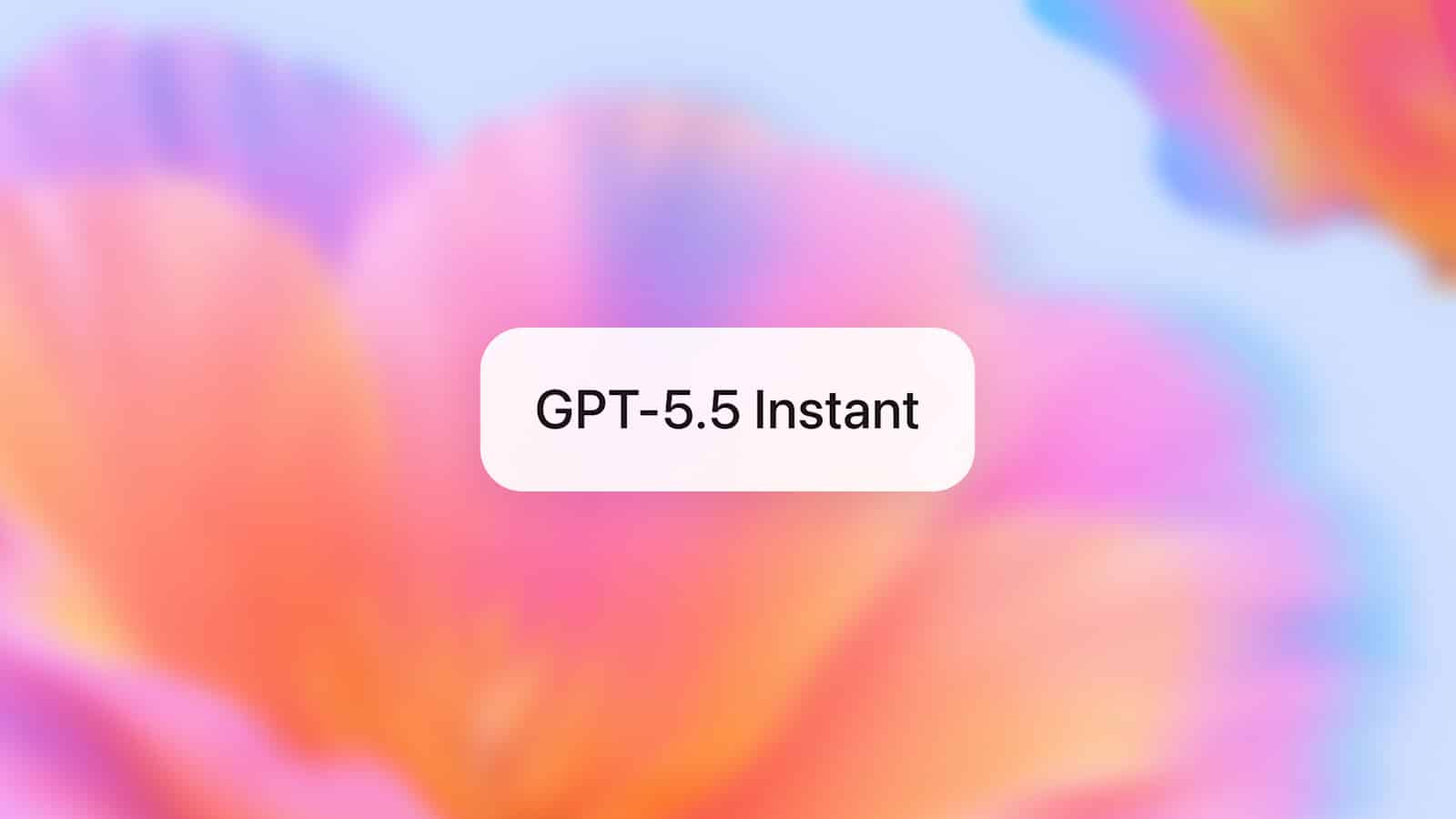 OpenAI atualiza o GPT-5.5 Instant