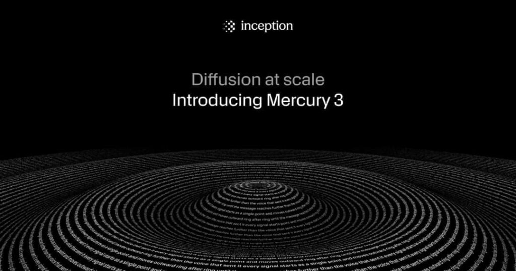 Mercury 3 - Inception lança modelo de IA por difusão e diz superar o GPT‑6 Luna